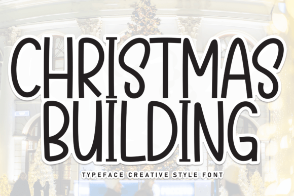 Christmas Building Font: A Festive, Professional Display Typeface for Small Businesses