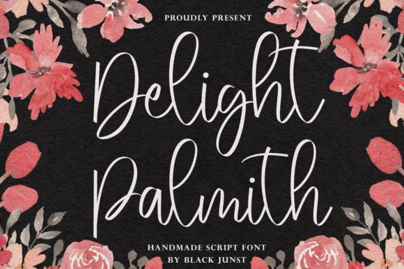 Delight Palmith: A Modern Script Font That Feels Like a Design Partner