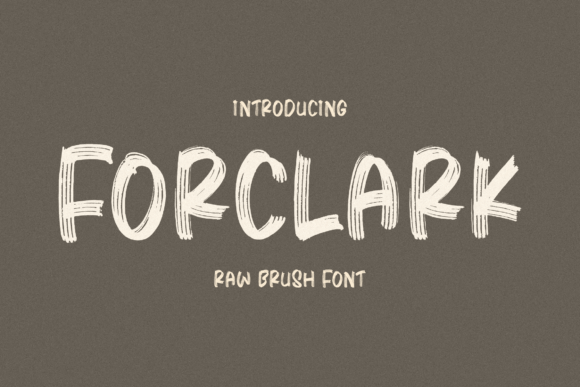 Forclark: A Raw Brush Font That Feels Human, Not Hand-Drawn