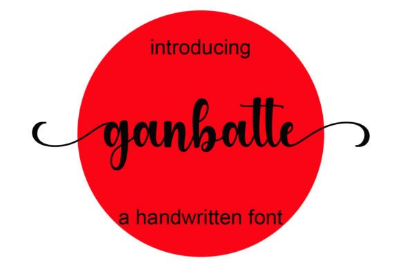 Ganbatte: A Whimsical Script Font for Campaign Headlines & Brand Moments