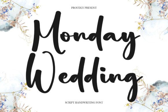 Monday Wedding: A Handwritten Font That Feels Like a Thoughtful Pause