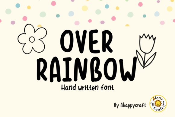Over Rainbow: A Handwritten Font That Feels Like a Warm Hello
