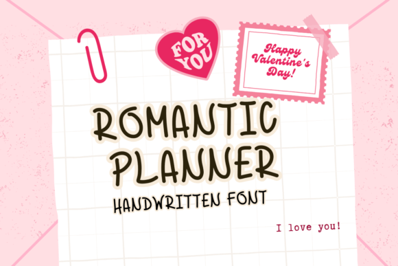 Romantic Planner: A Handwritten Font That Feels Like a Thoughtful Campaign Choice