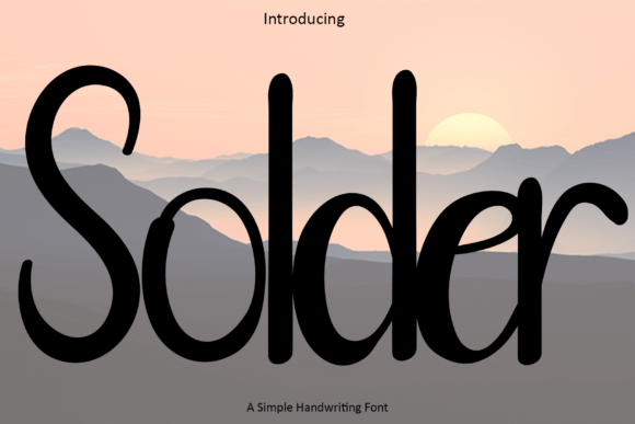 Solder: A Handwritten Font That Makes Your Campaign Stand Out