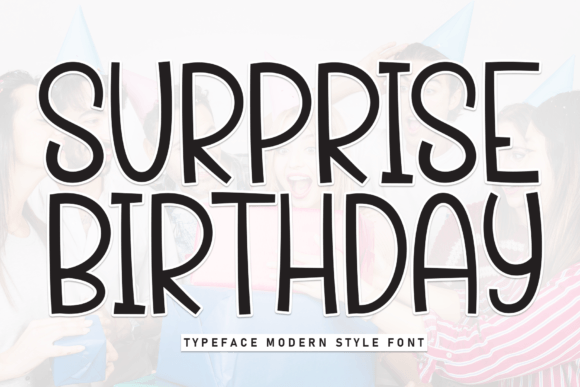 Surprise Birthday: A Friendly Handwritten Display Font for Digital Brands